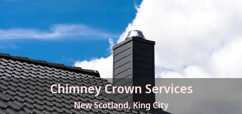 Chimney Crown Services New Scotland, King City - ON