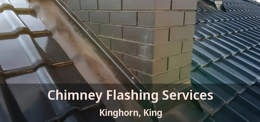 Chimney Flashing Services Kinghorn, King - ON