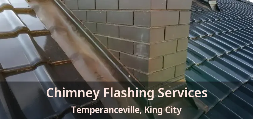 Chimney Flashing Services Temperanceville, King City - ON Chimney Flashing Services Temperanceville, King City - ON