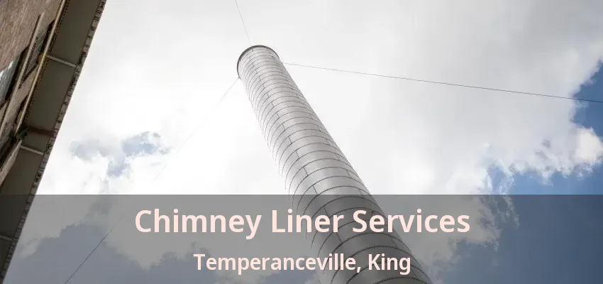 Chimney Liner Services Temperanceville, King - ON