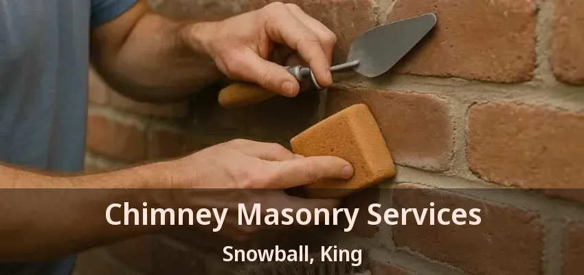 Chimney Masonry Services Snowball, King - ON Chimney Masonry Services Snowball, King - ON