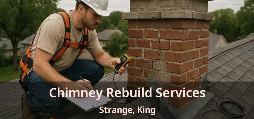 Chimney Rebuild Services Strange, King - ON Chimney Rebuild Services Strange, King - ON