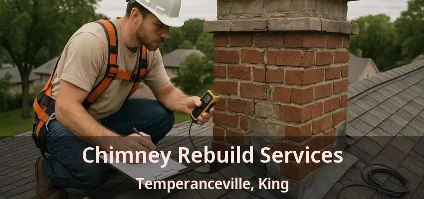 Chimney Rebuild Services Temperanceville, King - ON Chimney Rebuild Services Temperanceville, King - ON