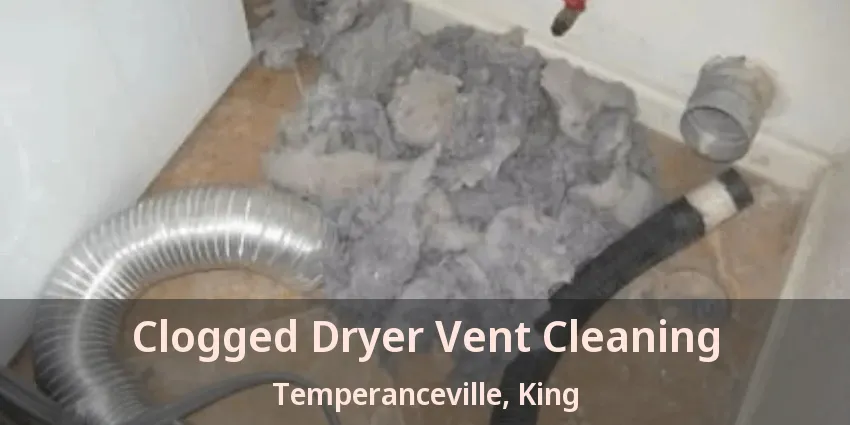 Clogged Dryer Vent Cleaning Temperanceville, King - ON