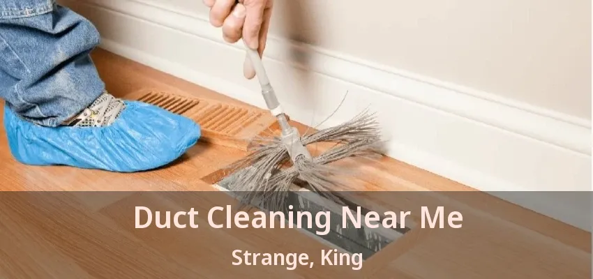 Duct Cleaning Near Me Strange, King - ON