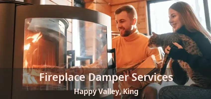 Fireplace Damper Services Happy Valley, King - ON