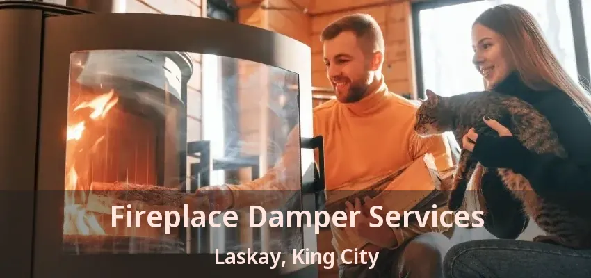 Fireplace Damper Services Laskay, King City - ON Fireplace Damper Services Laskay, King City - ON