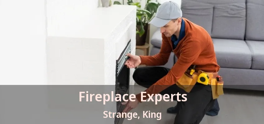 Fireplace Experts Strange, King - ON