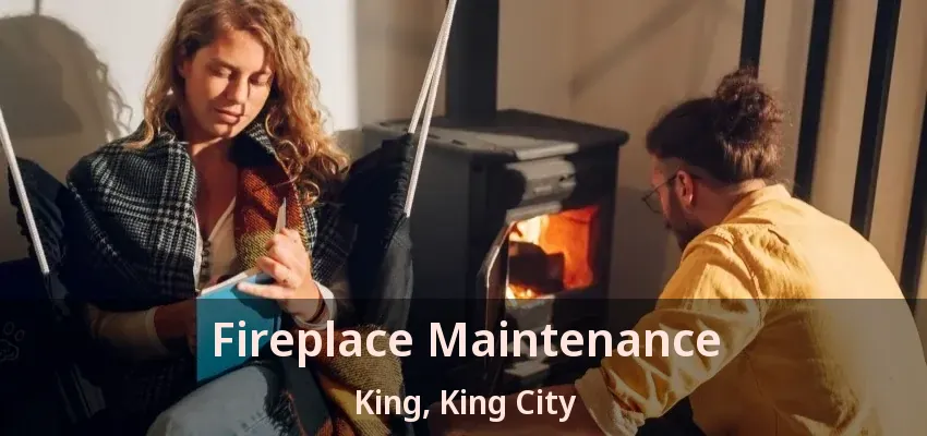 Fireplace Maintenance King, King City - ON Fireplace Maintenance King, King City - ON