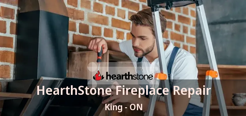 HearthStone Fireplace Repair King - ON HearthStone Fireplace Repair King - ON