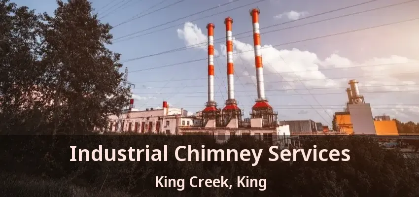 Industrial Chimney Services King Creek, King - ON