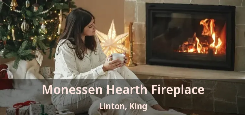 Monessen Hearth Fireplace Linton, King - ON